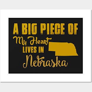 A Big Piece Of My Heart Lives In Nebraska Posters and Art